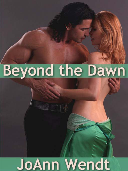Title details for Beyond the Dawn by JoAnn Wendt - Available